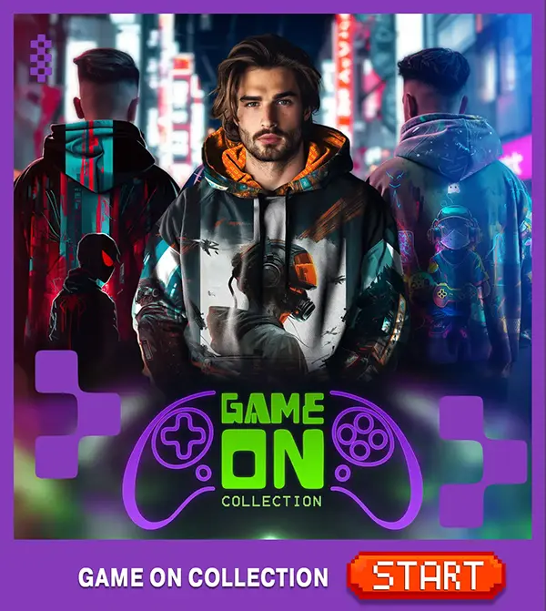Gamer-Focused Fashion Banner - Explore the GAME ON Collection with Vibrant Gaming Hoodies, Perfect for Elevating Your Gaming Wardrobe.
